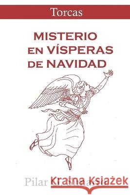 Misterio en vísperas de Navidad Pilar G Simarro 9798363243561 Independently Published - książka