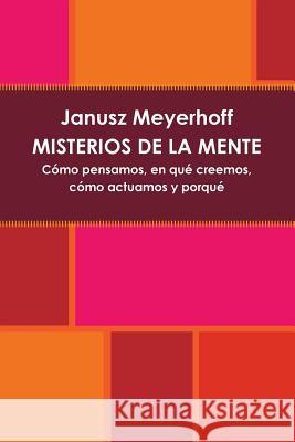 Misterios De La Mente Janusz Meyerhoff 9780557332144 Lulu.com - książka