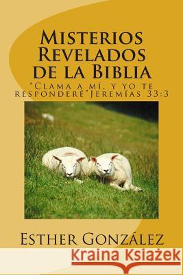 Misterios Revelados de la Biblia: 