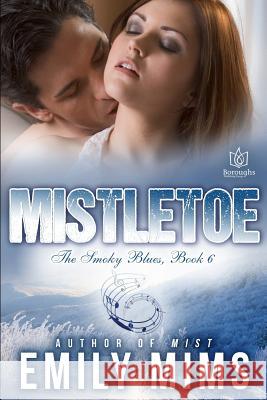 Mistletoe Emily Mims 9781979474245 Createspace Independent Publishing Platform - książka