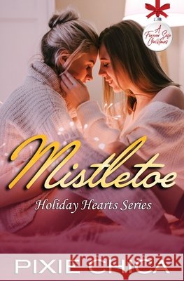 Mistletoe Pixie Chica 9798585741296 Independently Published - książka