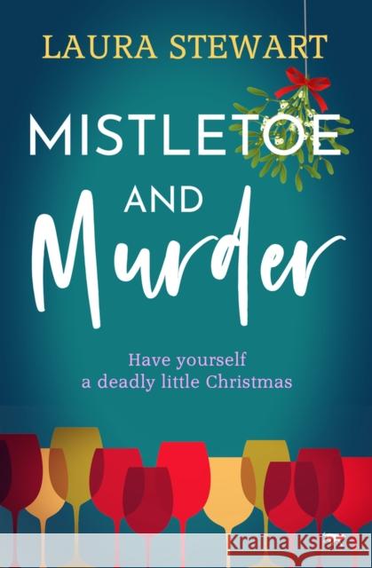 Mistletoe and Murder Laura Stewart   9781504080132 Bloodhound Books - książka