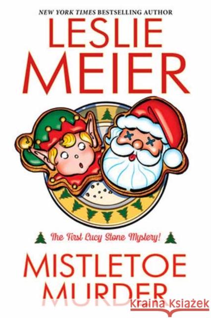 Mistletoe Murder Leslie Meier 9781496750488 Kensington Cozies - książka