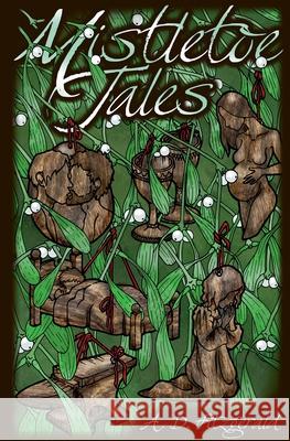 Mistletoe Tales A. D. Fitzgerald 9781918138047 Loren Ybsen Press - książka