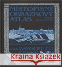 Místopisný obrázkový atlas aneb Krasohled český 11. Milan Mysliveček 9788086183619 Chvojkovo nakladatelství - książka