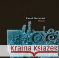 Mistr Pavel Novotný 9788087908853 Trigon - książka