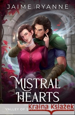 Mistral Hearts: Mistral Hearts Jaime Ryanne 9781965717080 Wll Publishing - książka