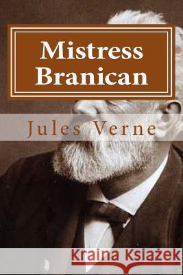 Mistress Branican Jules Verne Hollybook 9781522743958 Createspace Independent Publishing Platform - książka