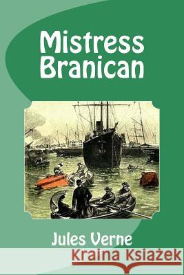 Mistress Branican Jules Verne Edinson Saguez 9781533026002 Createspace Independent Publishing Platform - książka