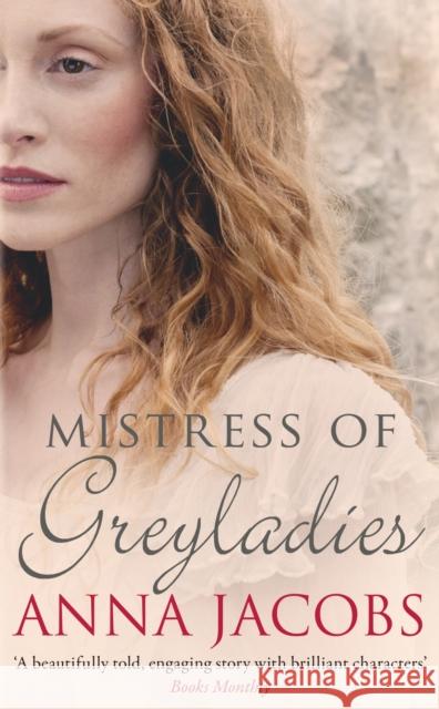 Mistress of Greyladies Anna Jacobs 9780749016753 Allison & Busby - książka