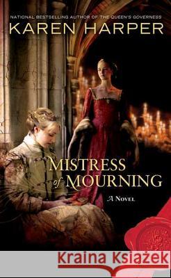 Mistress of Mourning Karen Harper 9780451236906 New American Library - książka