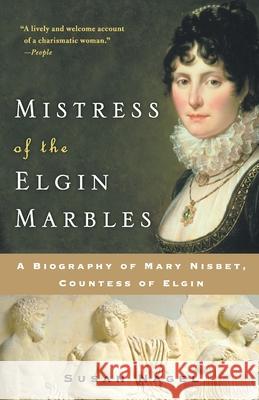 Mistress of the Elgin Marbles Susan Nagel 9780060545550 HarperCollins Publishers Inc - książka