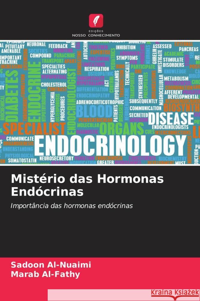 Mist?rio das Hormonas End?crinas Sadoon Al-Nuaimi Marab Al-Fathy 9786206659457 Edicoes Nosso Conhecimento - książka