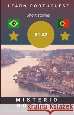 Mistério no Porto Adrián Gordaliza Vega, Elisabete Furtado 9798648671812 Independently Published - książka