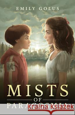 Mists of Paracosmia Emily Golus 9780984551507 Taberah Press - książka