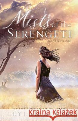 Mists of The Serengeti Attar, Leylah 9781988054001 Pitch73 Publishing - książka