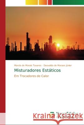 Misturadores Estáticos Morais Tavares, Marcio de 9786202193344 Novas Edicioes Academicas - książka