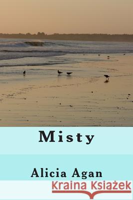 Misty Alicia Agan 9781494440190 Createspace - książka