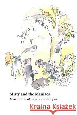 Misty and the Maniacs Anne Frances Jackson 9780244423223 Lulu.com - książka