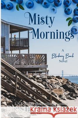 Misty Mornings: Blueberry Beach Sweet Beach Romance Book Five Jessie Gussman 9781953066978 Jessie Gussman - książka