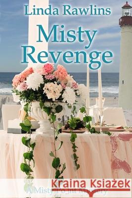 Misty Revenge Linda Rawlins 9780960054930 Riverbench Publishing, LLC - książka
