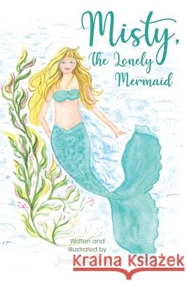 Misty, The Lonely Mermaid Jeanann Taylor Jeanann Taylor 9781954978294 Skippy Creek - książka