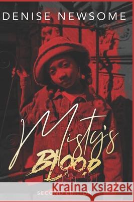 Misty's Blood Denise Newsome 9780982711040 Azz1 Productions - książka
