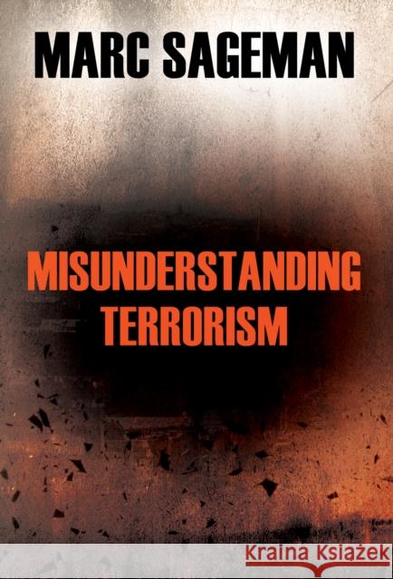 Misunderstanding Terrorism  9780812248890 University of Pennsylvania Press - książka