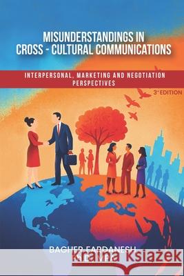 Misunderstandings in Cross-Cultural Communications Bagher Fardanesh 9781968985714 Publishing Inc - książka