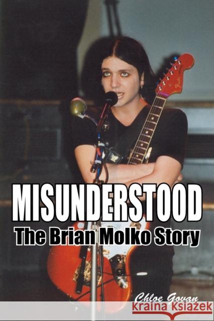 Misunderstood - The Brian Molko Story Chloe Govan 9780755212712 New Generation Publishing - książka