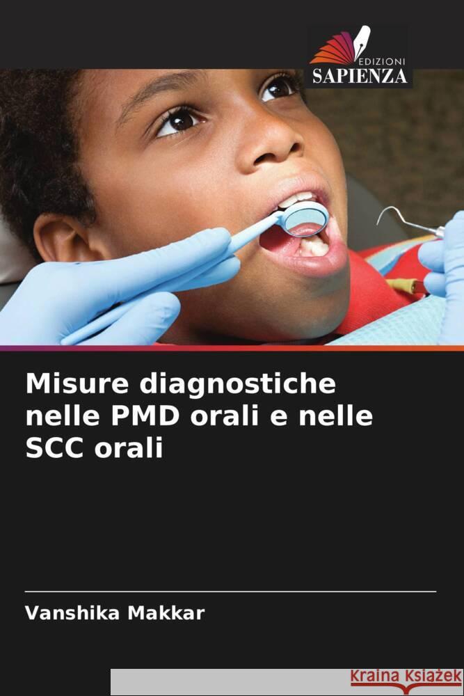 Misure diagnostiche nelle PMD orali e nelle SCC orali Makkar, Vanshika 9786204856216 Edizioni Sapienza - książka