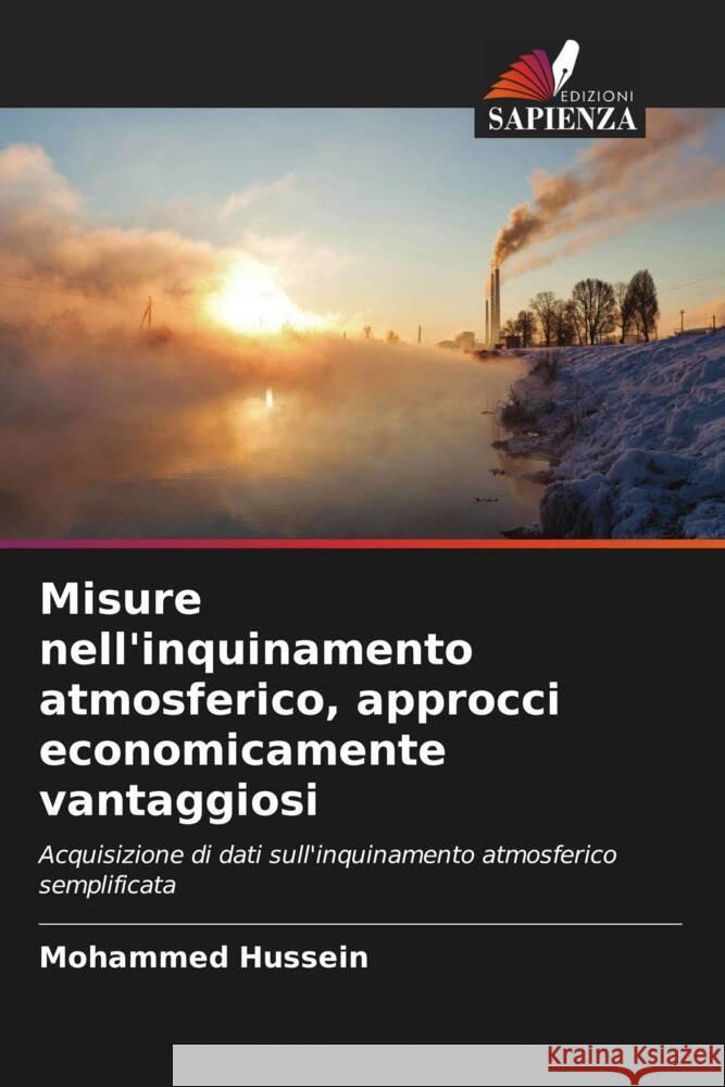 Misure nell'inquinamento atmosferico, approcci economicamente vantaggiosi Mohammed Hussein 9786207074082 Edizioni Sapienza - książka