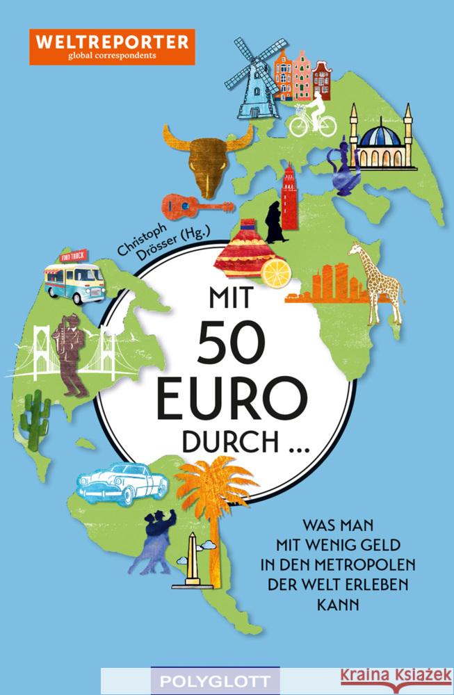 Mit 50 Euro durch ... Weltreporter-Netzwerk 9783846409435 Polyglott-Verlag - książka