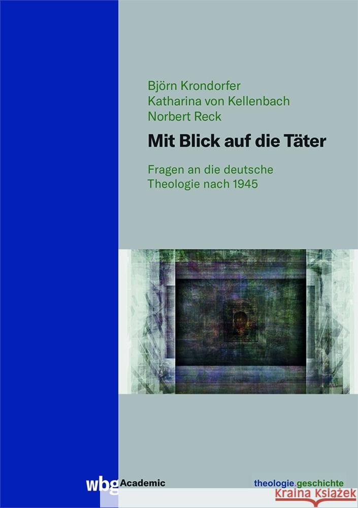 Mit Blick auf die Täter Krondorfer, Björn, von Kellenbach, Katharina, Reck, Norbert 9783534407149 WBG Academic - książka