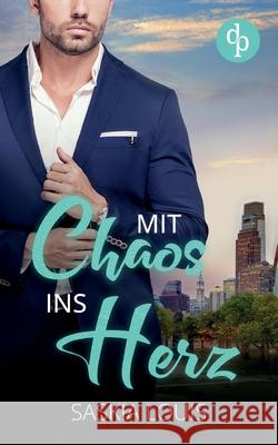 Mit Chaos ins Herz Saskia Louis 9783989981546 DP Verlag - książka