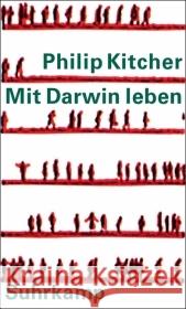 Mit Darwin leben : Evolution, Intelligent Design und die Zukunft des Glaubens Kitcher, Philip   9783518585177 Suhrkamp - książka