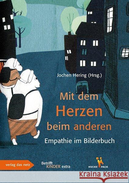 Mit dem Herzen beim anderen : Empathie im Bilderbuch  9783868921489 Verlag das netz - książka