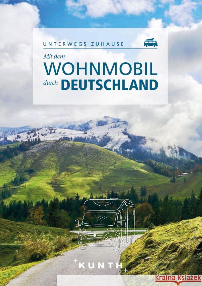 Mit dem Wohnmobil durch Deutschland von Kapff, Gerhard 9783969650332 Kunth - książka