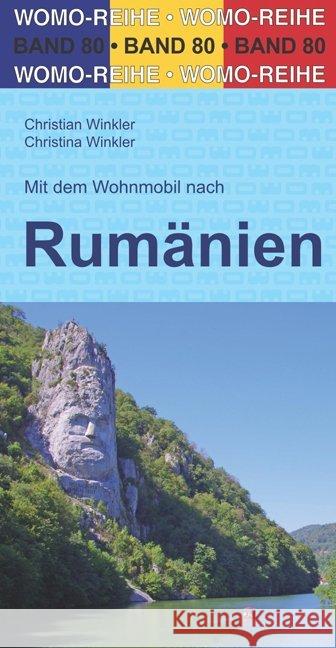 Mit dem Wohnmobil nach Rumänien : Mit dem Wohnmobil unterwegs  9783869038025 WOMO-Verlag - książka