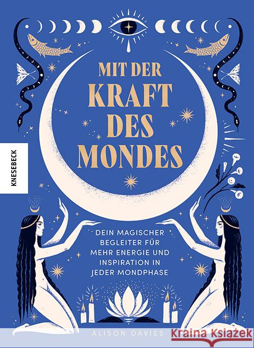 Mit der Kraft des Mondes Davies, Alison 9783957288035 Knesebeck - książka