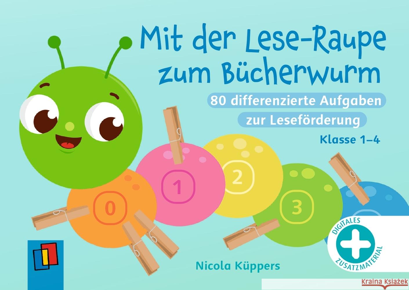 Mit der Lese-Raupe zum Bücherwurm - Klasse 1-4 Küppers, Nicola 9783834669131 Verlag an der Ruhr - książka