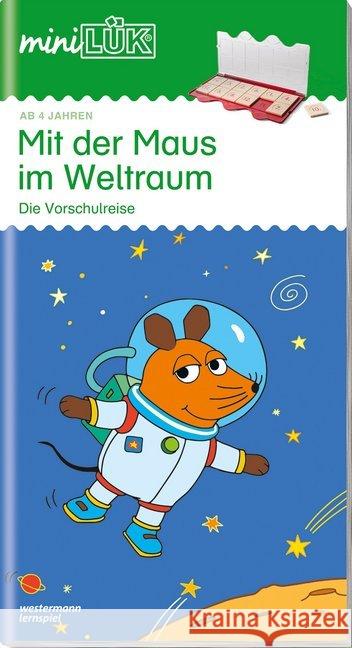 Mit der Maus im Weltraum : Die Vorschulreise  9783837745184 Westermann Lernspielverlag - książka