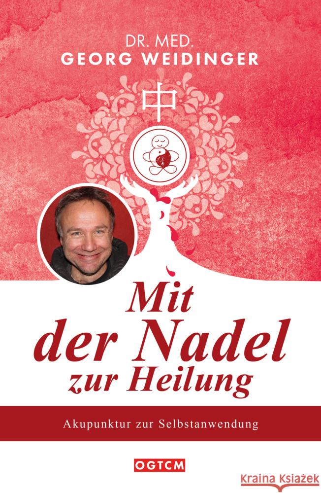 Mit der Nadel zur Heilung Weidinger, Georg 9783989420069 Nova MD - książka