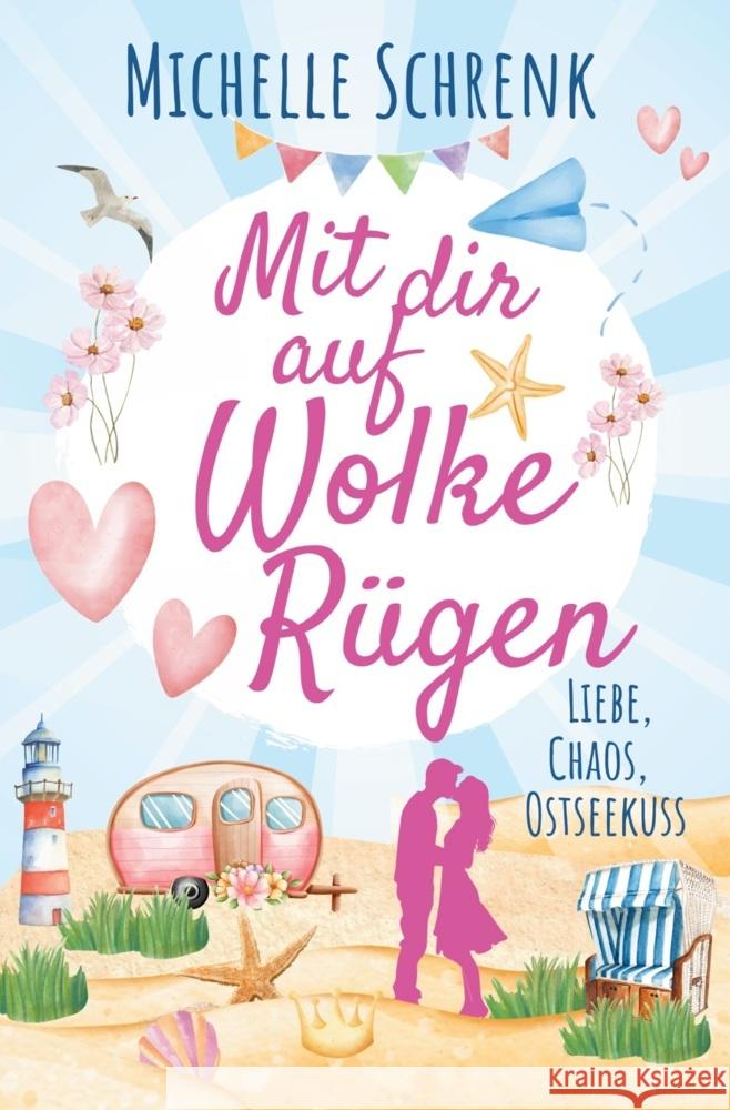 Mit dir auf Wolke Rügen Schrenk, Michelle 9783759215697 via tolino media - książka