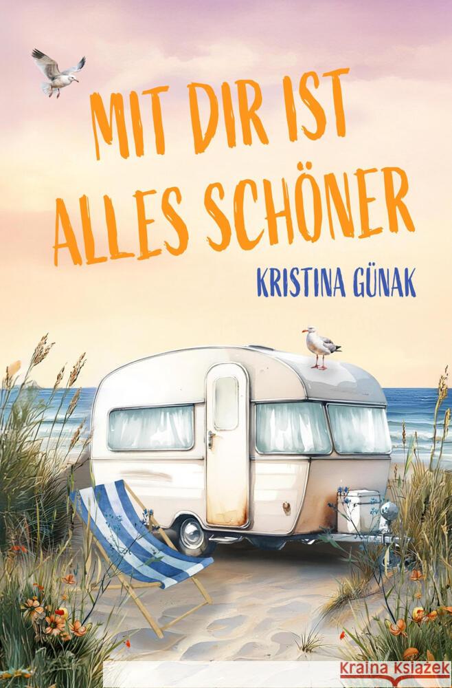 Mit dir ist alles schöner Günak, Kristina 9783754696309 via tolino media - książka