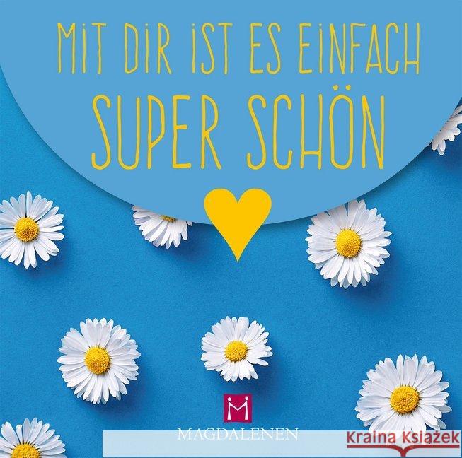 Mit dir ist es einfach super schön  9783957481542 Magdalenen-Verlag - książka