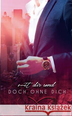 Mit Dir und doch ohne Dich Wonda, J. S. 9781535157377 Createspace Independent Publishing Platform - książka