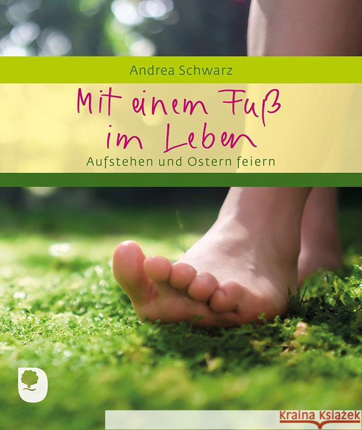 Mit einem Fuß im Leben Schwarz, Andrea 9783869179315 Eschbach - książka