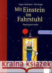 Mit Einstein im Fahrstuhl : Physik genial erklärt. In Zusammenarbeit mit dem Deutschen Museum Teichmann, Jürgen Krapp, Thilo  9783401502496 Arena - książka