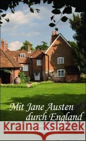 Mit Jane Austen durch England Maletzke, Elsemarie   9783458351436 Insel, Frankfurt - książka